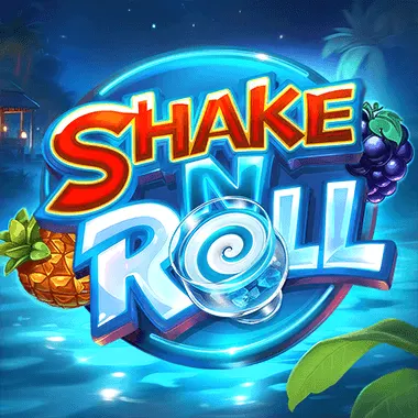 Shake and Roll