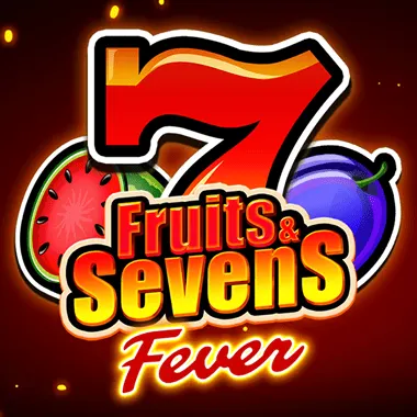Fruits & Sevens: Fever